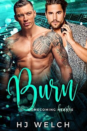 Burn by HJ Welch