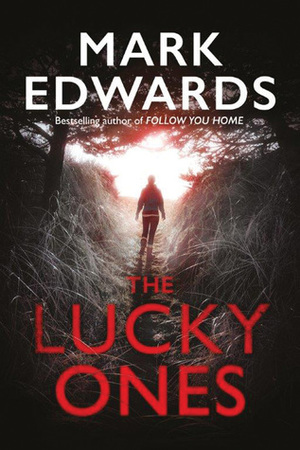 The Lucky Ones by Mark Edwards