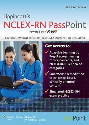 Lippincott's Nclex-RN Passpoint: Powered by Prepu by Lippincott Williams & Wilkins