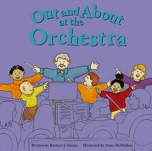 Out and about at the Orchestra by Barbara J. Turner