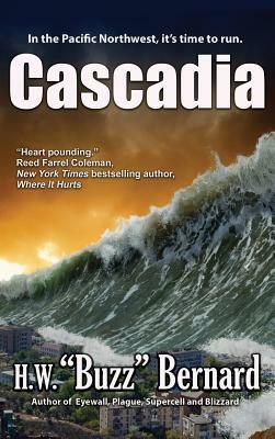Cascadia by H. W. Buzz Bernard