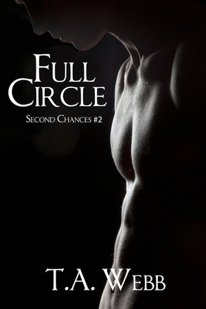 Full Circle by T.A. Webb
