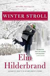 Winter Stroll by Elin Hilderbrand