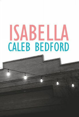 Isabella by Caleb Bedford