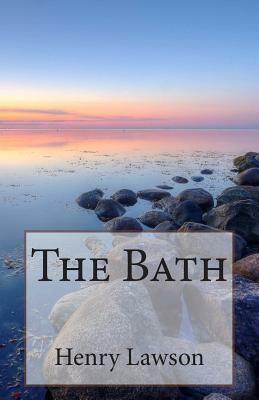 The Bath by Henry Lawson