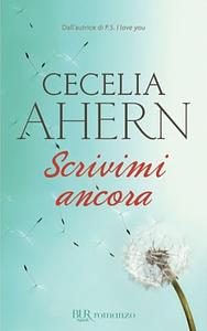 Scrivimi ancora by Cecelia Ahern