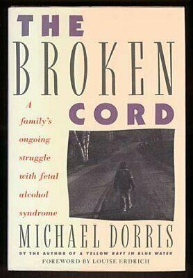 The Broken Cord by Louise Erdrich, Michael Dorris