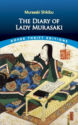 The Diary of Lady Murasaki by Murasaki Shikibu