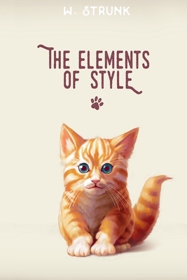 The Elements of Style by William Strunk Jr.