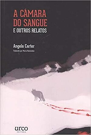 A cámara do sangue e outros relatos by María Reimóndez, Angela Carter