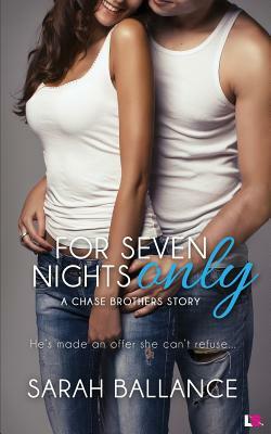 For Seven Nights Only by Sarah Ballance