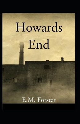 Howards End Illustrated by E.M. Forster