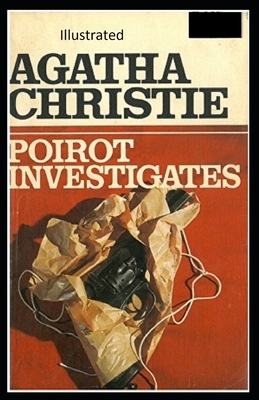 Poirot Investigates Illustrated by Agatha Christie