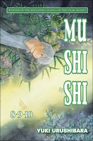 Mushishi, Vol. 8/9/10 by Yuki Urushibara, William Flanagan