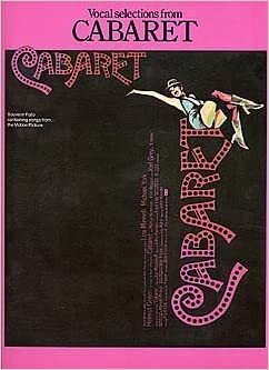 Vocal Selections from Cabaret by John Kander