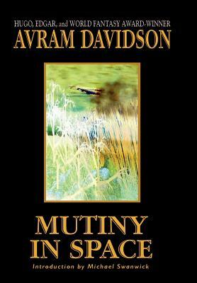 Mutiny in Space by Avram Davidson