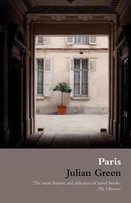 Paris by Julian Green