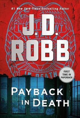 Payback in Death by J.D. Robb