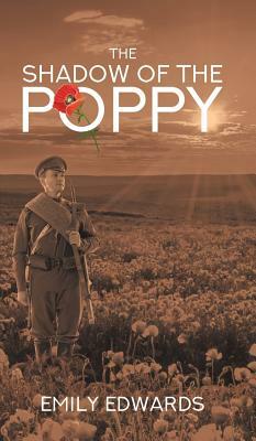 The Shadow of the Poppy by Emily Edwards