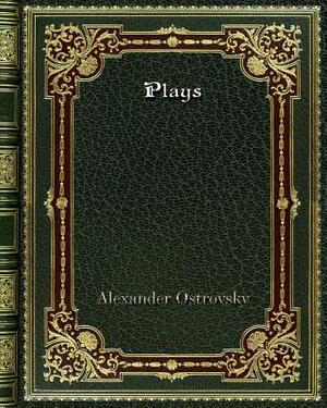 Plays by Alexander Ostrovsky