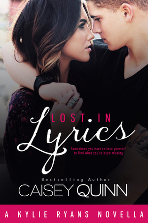 Lost in Lyrics by Caisey Quinn