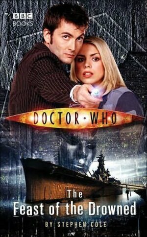 Doctor Who: The Feast of the Drowned by Stephen Cole