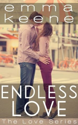 Endless Love by Emma Keene