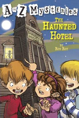 The Haunted Hotel by Ron Roy