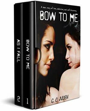Bow To Me Box Set by G.C. Julien, Nikki Busch
