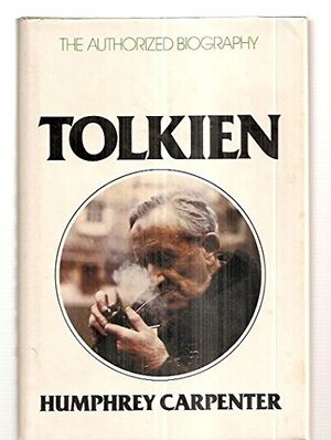 Tolkien: The Authorized Biography by Humphrey Carpenter
