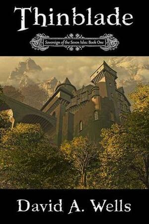 Thinblade by David A. Wells