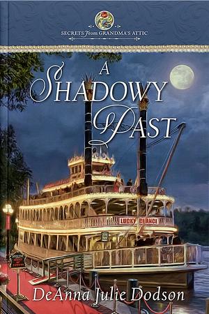 A Shadowy Past by DeAnna Julie Dodson