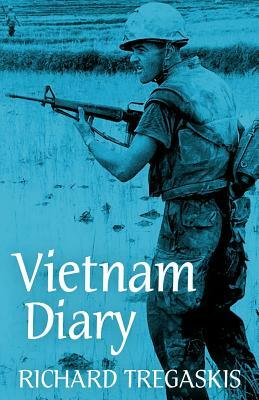 Vietnam Diary: A Vivid Eyewitness Account of Americans in Battle by a Famous American War Correspondent by Richard Tregaskis