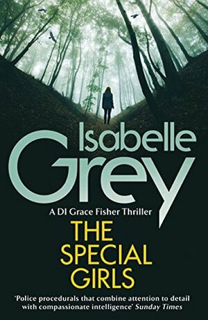 The Special Girls by Isabelle Grey