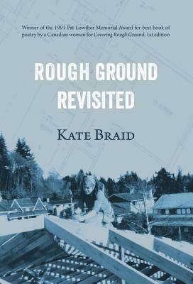 Rough Ground Revisited by Kate Braid