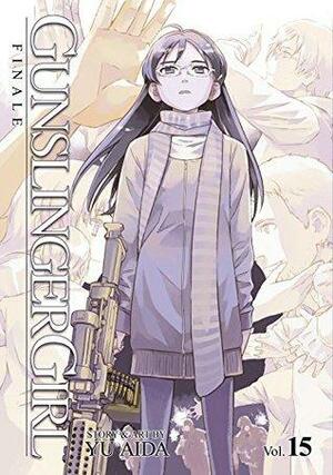 Gunslinger Girl, Vol. 15: Finale by Yu Aida