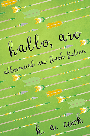 Hallo, Aro by K.A. Cook