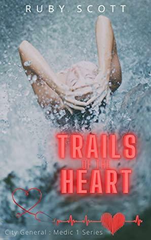 Trails of the Heart by Ruby Scott