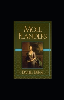 Moll Flanders illustrated by Daniel Defoe