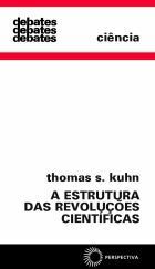 A estrutura das revoluções científicas by Thomas S. Kuhn