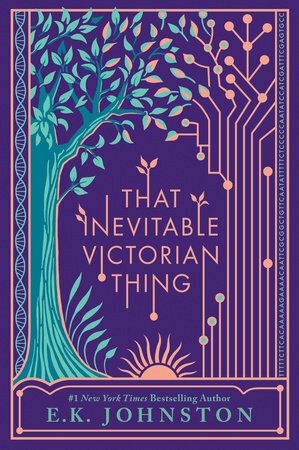 That Inevitable Victorian Thing by E.K. Johnston