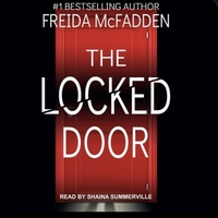 The Locked Door by Freida McFadden