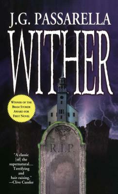 Wither by John Passarella