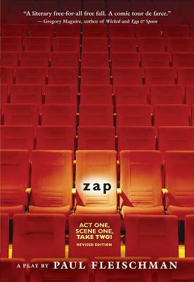Zap: A Play. Revised Edition. by Paul Fleischman