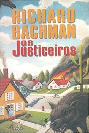 Os Justiceiros by Richard Bachman