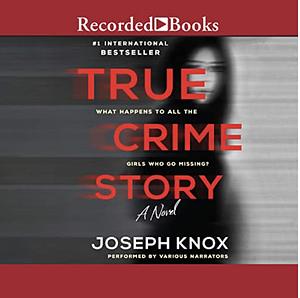True Crime Story by Joseph Knox