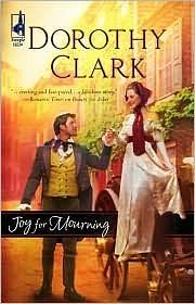 Joy for Mourning by Dorothy Clark