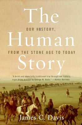 The Human Story by James C. Davis