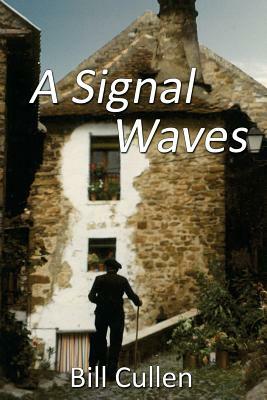 A Signal Waves by Bill Hayden