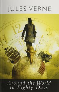 Around the World in Eighty Days by Jules Verne